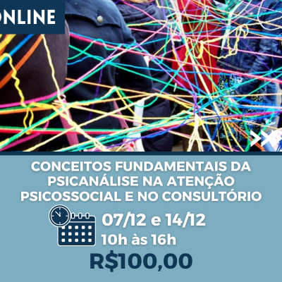 CONCEITOS FUNDAMENTAIS DA PSICANÁLISE NA ATENÇÃO PSICOSSOCIAL E NO CONSULTÓRIO